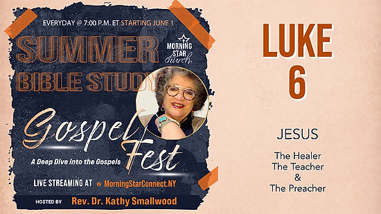 Gospel Fest: Luke Chapter 6